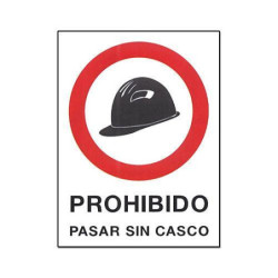 CARTEL PVC 40X30 PROHIBIDO PASAR SIN CASCO 232