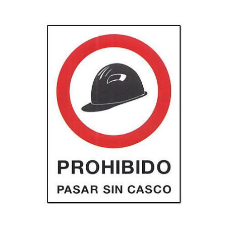 CARTEL PVC 40X30 PROHIBIDO PASAR SIN CASCO 232