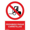 SEÑAL PROHIBIDO CARRETILLAS